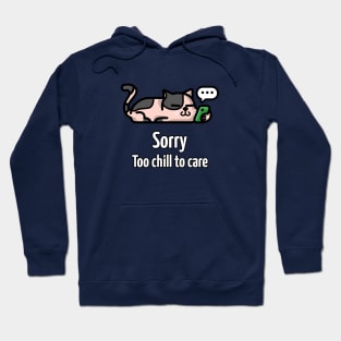 Funny chill cat design Hoodie